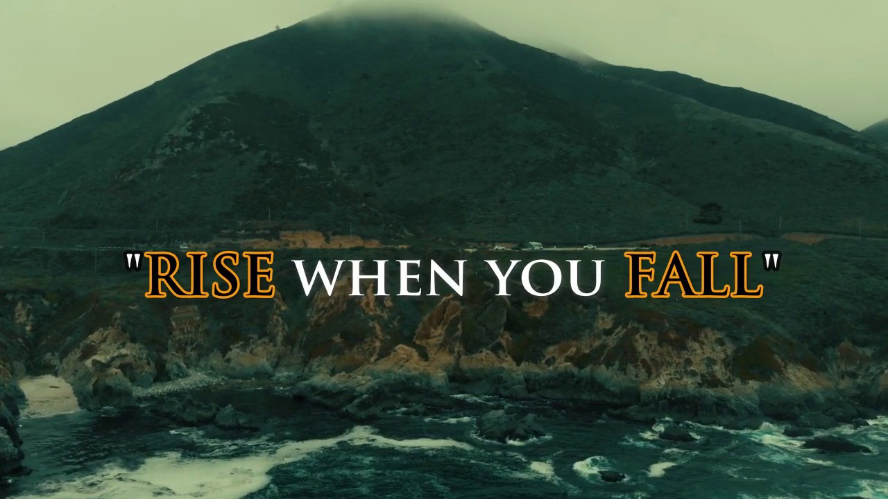 Rise every time you fall!!